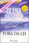 Fora da lei de Diana Palmer