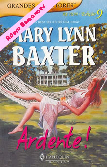 Ardente! de Mary Lynn Baxter