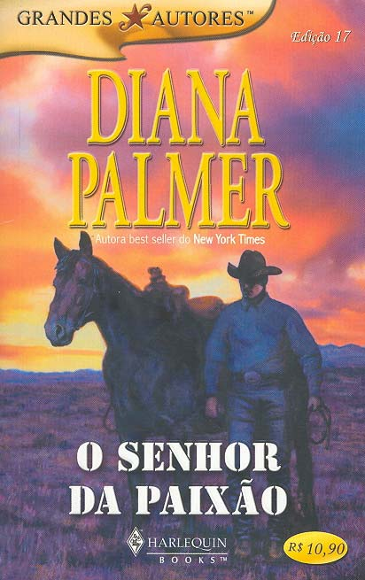 O senhor da paixão de Diana Palmer