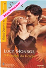 O Principe do Desejo de Lucy Monroe