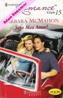 Seja meu amor! de Barbara McMahon