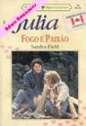 Fogo e Paixão de Sandra Field