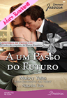 Um passo do futuro-Noite inesquecível  de Maisey Yates