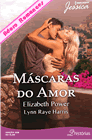 Máscaras do Amor-Doce ilusão de Elizabeth Power