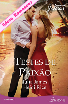 Testes de Paixão: quadro infiel de Julia James