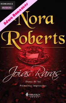 Joias Raras: Primeiras impressões de Nora Roberts