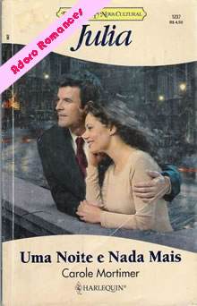Uma noite e nada mais de Carole Mortimer