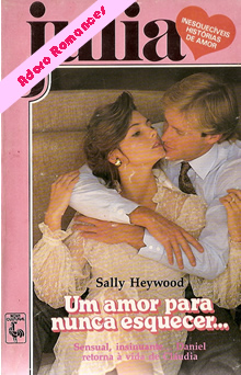 O amor para nunca esquecer... de Sally Heywood