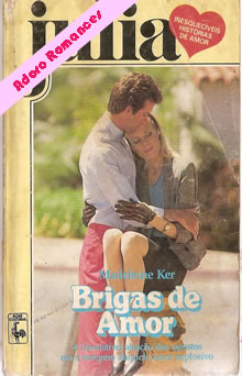 Brigas de amor de Madeleine Ker