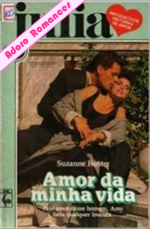  Amor da minha vida de Suzanne Forster