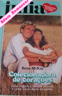 Colecionadora de corações de Rena McKay