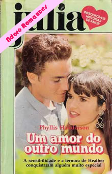 Um amor do outro mundo de Phyllis Halldorson