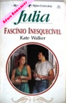 Fascínio inesquecível de Kate Walker