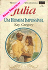 Um homem impossível de Kay Gregory