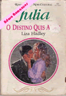 O Destino Quis Assim de Liza Hadley