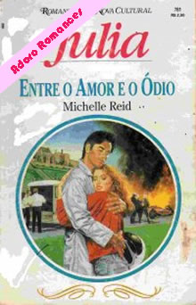 Entre o amor e o ódio de Michelle Reid