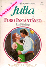 Fogo instantêneo de Liz Fielding