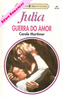 Guerra Do Amor de Carole Mortimer