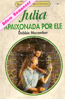 Apaixonada por ele de Debbie Macomber