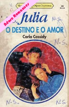 O Destino e o Amor de Carla Cassidy