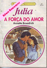 A força do amor de Annette Broadrick