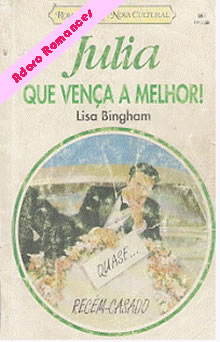 Que Vença A Melhor!  de Lisa Bingham