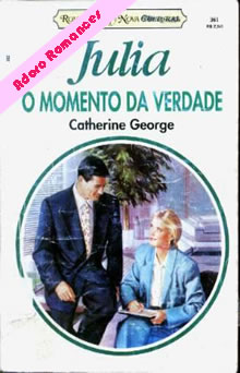 O Momento Da Verdade de Catherine George