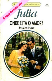 Onde Está o Amor? de Jessica Hart