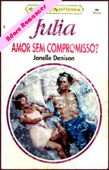 Amor Sem Compromisso? de Janelle Denison