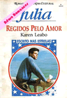 Regidos pelo amor de Karen Leabo