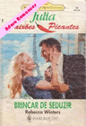 Brincar de seduzir? de Rebecca Winters