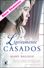 Ligeiramente Casados de Mary Balogh