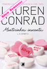 Mentirinhas Inocentes de Lauren Conrad