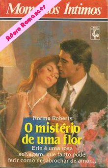 O Mistério de uma Flor  de Nora Roberts
