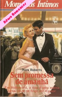 Sem promessa de amanhã de Nora Roberts