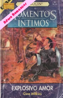 Explosivo amor de Gina Wilkins