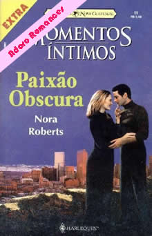 Paixão Obscura de Nora Roberts