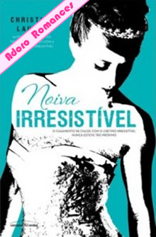 Noiva Irresistível de Christina Lauren