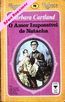 O Amor Impossível De Natacha de Barbara Cartland