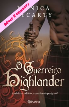 O Guerreiro Highlander de Monica Mccarthy