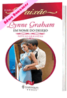 Em nome do desejo de Lynne Graham