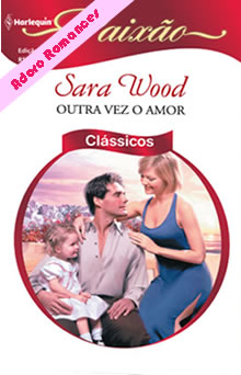 Outra vez o amor de Sara Wood