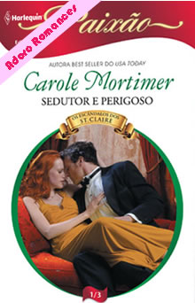 Sedutor e Perigoso de Carole Mortimer