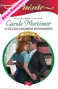 O Último Homem Indomado de Carole Mortimer