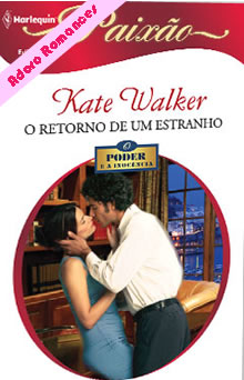 O Retorno de um estranho de Kate Walker