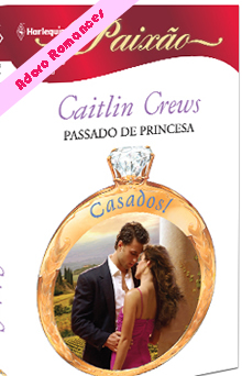 Passado de Princesa de Caitlin Crews