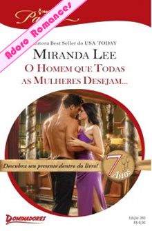 O homem que todas as mulheres desejam de Miranda Lee