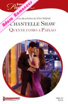 Quente Como a Paixão de Chantelle Shaw