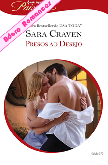 Presos ao Desejo de Sara Craven