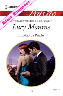 Império da Paixão de Lucy Monroe